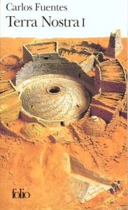 Terra nostra. Tome 1 - Fuentes Carlos
