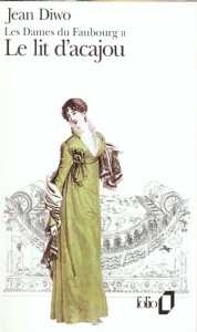 Les Dames du faubourg N° 2 : Le Lit d'acajou - Diwo Jean