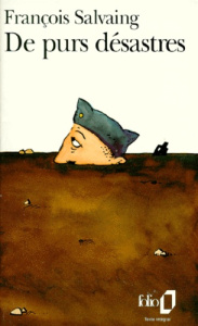 De purs désastres - Salvaing François