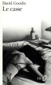 Le casse - Goodis David