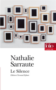 Le silence - Sarraute Nathalie
