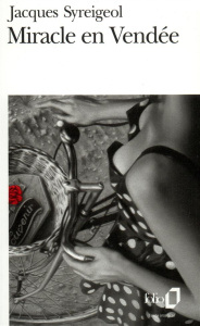 Miracle en Vendée - Syreigeol Jacques