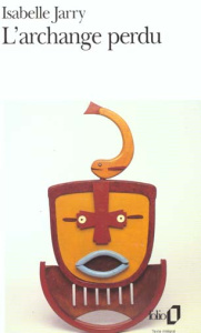 L'archange perdu - Jarry Isabelle
