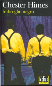 Imbroglio negro - Himes Chester
