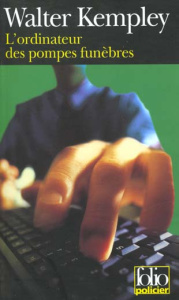 L'ordinateur des pompes funèbres - Kempley Walter