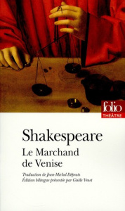 Le marchand de Venise - Shakespeare William ; Déprats Jean-Michel ; Venet
