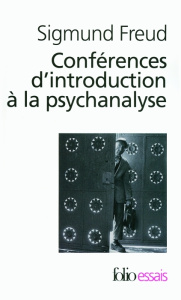Conférences d'introduction à la psychanalyse - Freud Sigmund ; Cambon Fernand ; Pontalis Jean-Ber