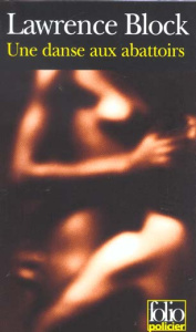 Une danse aux abattoirs - Block Lawrence
