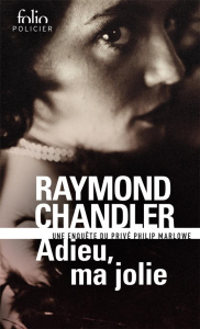 Adieu, ma jolie - Chandler Raymond