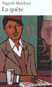 La quête - Mahfouz Naguib