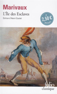 L'Ile des Esclaves - Marivaux Pierre de ; Coulet Henri