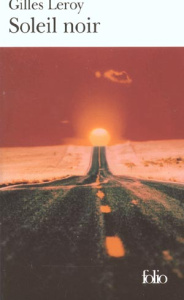 Soleil noir - Leroy Gilles