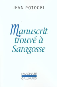 Manuscrit trouvé à Saragosse - Potocki Jean ; Caillois Roger
