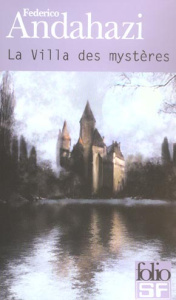 La villa des mystères - Andahazi Federico ; Bleton Claude