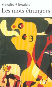 Les mots étrangers - Alexakis Vassilis