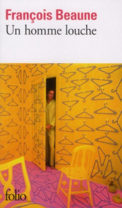 Un homme louche - Beaune François