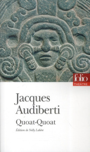 Quoat-Quoat - Audiberti Jacques ; Labère Nelly