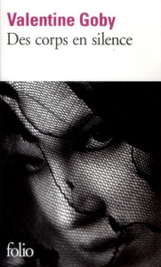 Des corps en silence - Goby Valentine