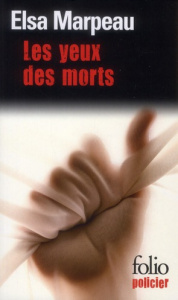 Les yeux des morts - Marpeau Elsa