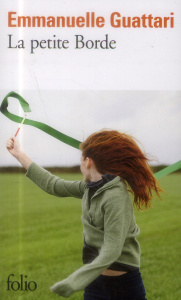 La petite borde - Guattari Emmanuelle
