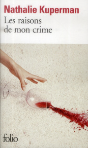 Les raisons de mon crime - Kuperman Nathalie