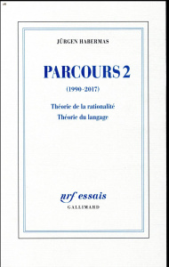 Parcours. Tome 2, Droit cosmopolitique, monde vécu et religion ; Pensée postmétaphysique - Habermas Jürgen ; Bouchindhomme Christian ; Joly F
