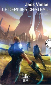 Le dernier château et autres crimes - Vance Jack ; Chwat Paul ; Pugi Jean-Pierre ; Meist