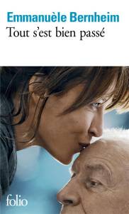 Tout s'est bien passé - Bernheim Emmanuèle