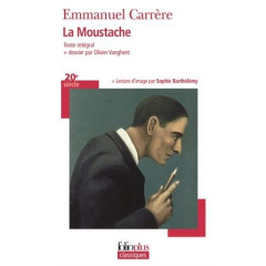 La moustache - Carrère Emmanuel ; Vanghent Olivier ; Barthélémy S