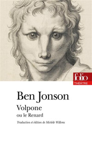 Volpone ou Le renard - Jonson Ben ; Willems Michèle