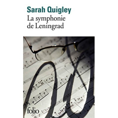 La symphonie de Leningrad - Quigley Sarah ; Cohen Sylvie