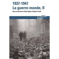 1937-1947 : La guerre-monde Tome 2 - Aglan Alya ; Frank Robert (dir.)