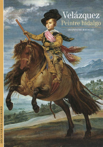 Velazquez. Peintre hidalgo - Baticle Jeannine ; Gerard Powell Véronique