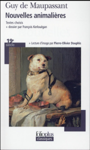 Nouvelles animalières - Maupassant Guy de ; Kerlouégan François ; Douphis