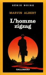 L'homme zigzag - Albert Marvin