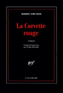 La corvette rouge - Reid Robert Sims ; Michalski Freddy