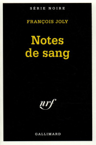 Notes de sang - Joly François