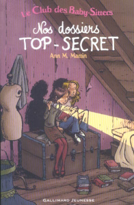 Nos dossiers TOP-SECRET - Martin Ann-Matthews ; Bravo Emile ; Beaufort Marth