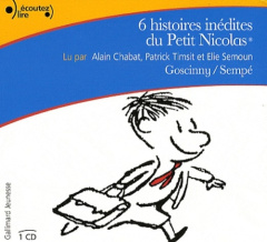 SIX HISTOIRES INEDITES DU PETIT NICOLAS - AUDIO - SEMPE/GOSCINNY