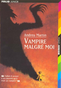 Vampire malgré moi - Martin Andreu