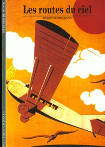 Les routes du ciel - Heimermann Benoît