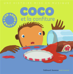 Coco et la confiture. Avec 1 CD audio - Marigny Lila ; Frehring Xavier ; Cecconi Monic ; S