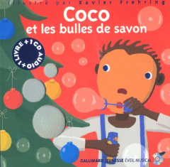 Coco et les bulles de savon. Avec 1 CD audio - Du Bouchet Paule ; Frehring Xavier