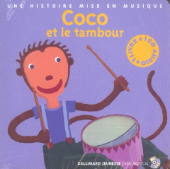 Coco et le tambour. Avec 1 CD audio - Du Bouchet Paule ; Frehring Xavier ; Dunoyer de Se
