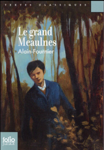 Le grand Meaulnes - ALAIN-FOURNIER