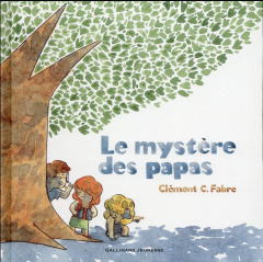 LE MYSTERE DES PAPAS - FABRE CLEMENT C.