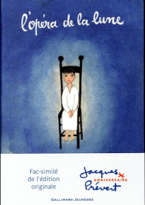 L'opéra de la lune - Prévert Jacques ; Duhême Jacqueline ; Verger Chris