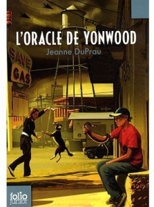 L'oracle de Yonwood - DuPrau Jeanne ; Ramel Julien