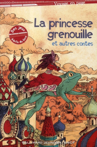 La princesse grenouille et autres contes - Afanassiev Alexandre ; Ricossé Julie