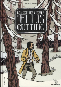 Les derniers jours d'Ellis cutting - Vieille Thomas